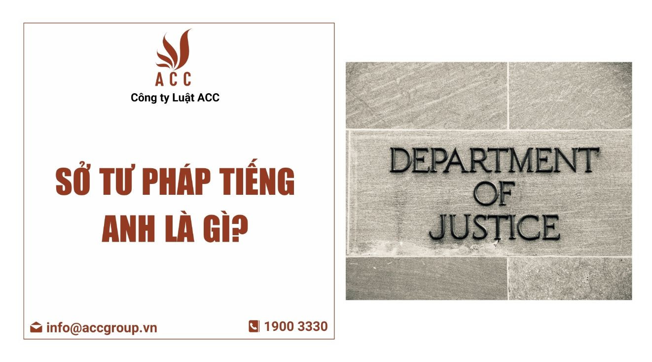 Sở Tư pháp tiếng Anh là gì?