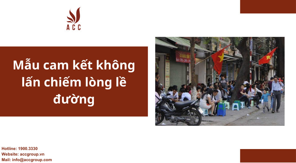 Mẫu cam kết không lấn chiếm lòng lề đường
