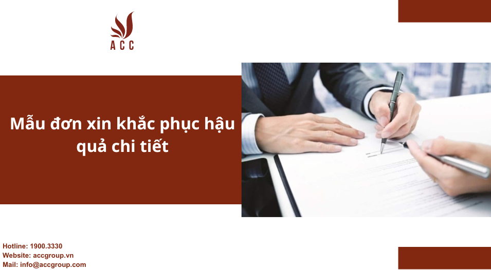 Mẫu đơn xin khắc phục hậu quả chi tiết