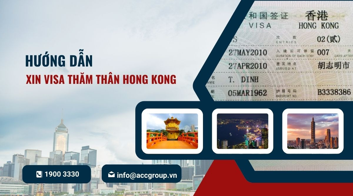 Hướng dẫn làm Visa thăm thân Hong Kong