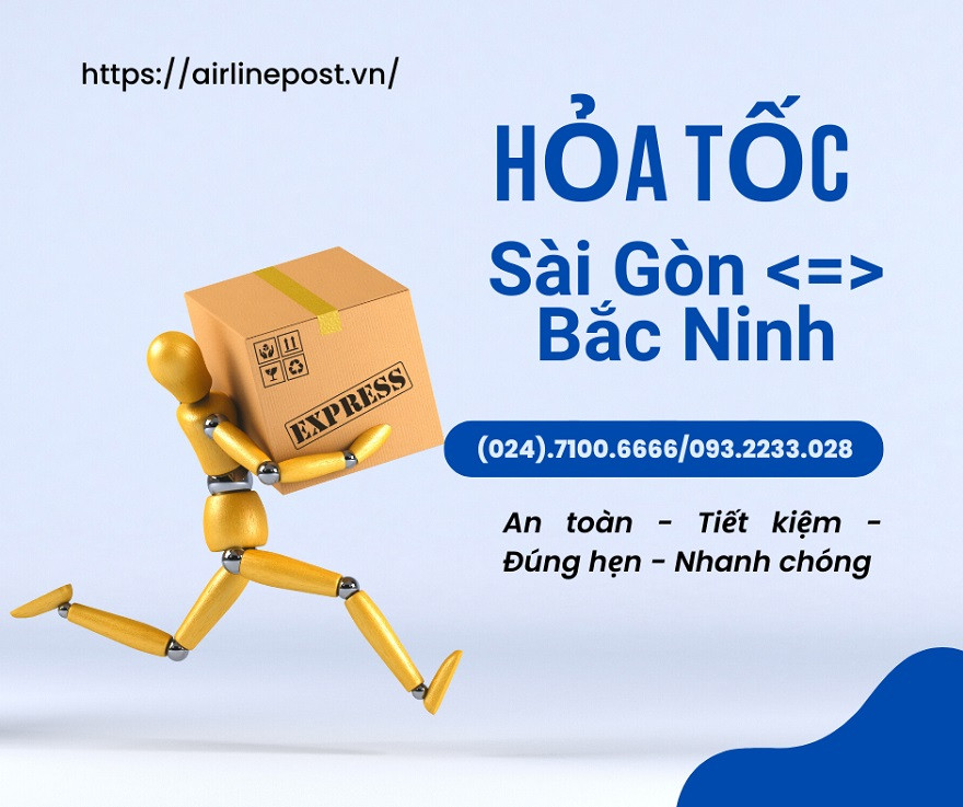 Dịch vụ vận chuyển hàng hóa Sài Gòn - Bắc Ninh hỏa tốc - Airline Post