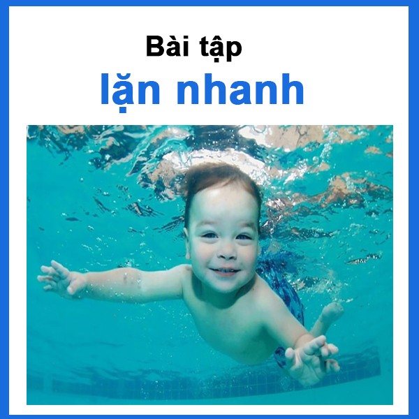 bài tập lặn nhanh cho bé