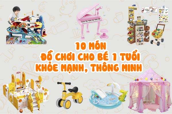 do-choi-cho-be-1-tuoi-khoe-manh-thong-minh