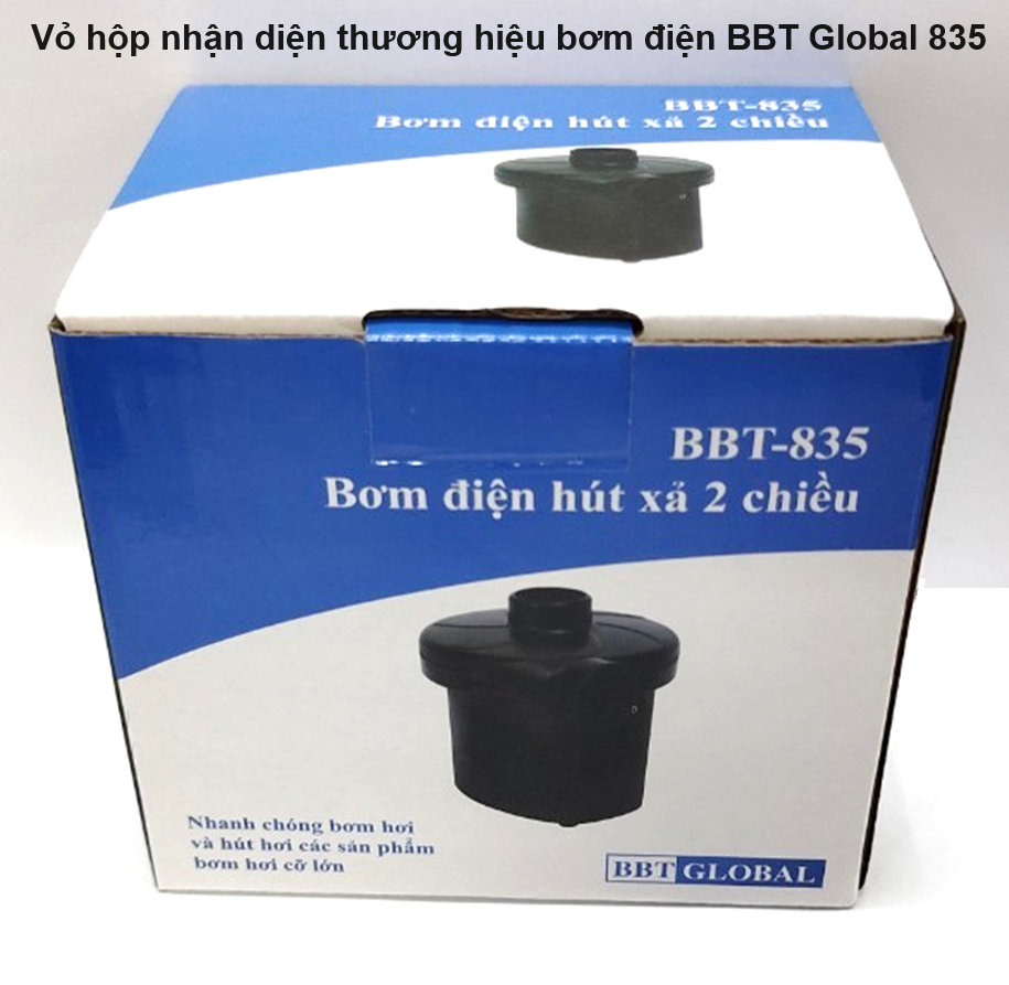 Bơm điện hút xả 2 chiều BBT Global BBT-835