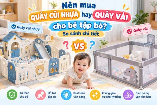 so-sanh-quay-cui-nhua-va-vai-cho-be