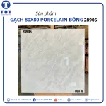 Gạch Lát Nền Khổ Lớn 80x80 PORCELAIN 28905
