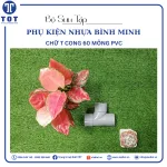 Phụ kiện nhựa Bình Minh (Chữ T Cong Loại Mỏng)