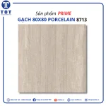 Gạch Lát Nền Khổ Lớn 80x80 PRIME-8713