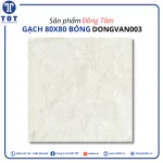 Gạch Lát Nền Khổ Lớn 80x80 DONGVAN003