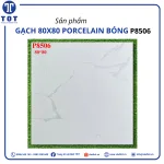 Gạch Lát Nền Khổ Lớn 80x80 PORCELAIN P8506