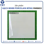Gạch Lát Nền Khổ Lớn 80x80 PORCELAIN RM-88653
