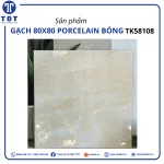 Gạch Lát Nền Khổ Lớn 80x80 PORCELAIN TK-58108