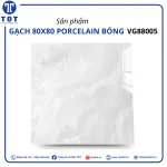 Gạch Lát Nền Khổ Lớn 80x80 PORCELAIN VG88005
