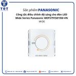 Công Tắc Điêu Chỉnh Độ Sáng PANASONIC WEF5791501SW-VN