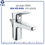Vòi Lavabo Đơn Nóng Lạnh INAX LFV-2002S
