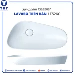 Chậu Lavabo Đặt Bàn CAESAR LF5260