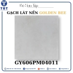 Gạch lát nền 6060 Golden Bee GY606PM04011