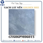 Gạch lát nền 6060 Golden Bee GY606PM06015