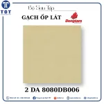 Gạch Ốp Lát Đồng Tâm 2 DA 8080DB006