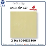 Gạch Ốp Lát Đồng Tâm 2 DA 8080DB100