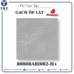 Gạch Ốp Lát Đồng Tâm 8080BARI002-H+ 