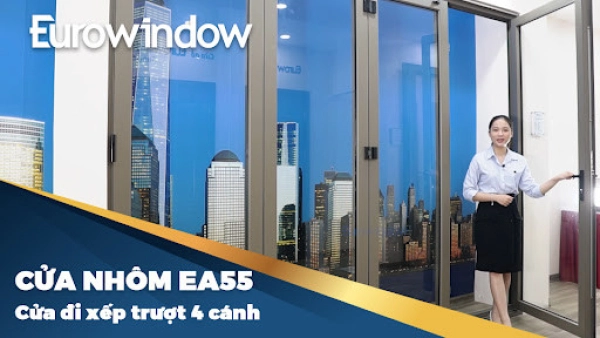 Thương hiệu cửa nhôm 4 cánh Eurowindow chất lượng cao hàng đầu Việt Nam