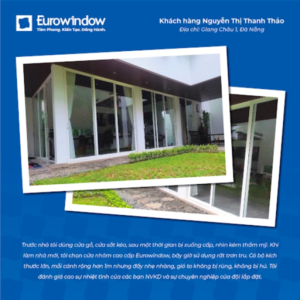 Khách hàng Thanh Thảo đánh giá cao tính thẩm mỹ của cửa nhôm Eurowindow.
