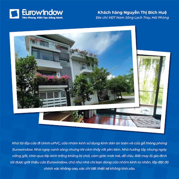 Khi lắp cửa nhôm Eurowindow, ngôi nhà hướng Tây nhiều nắng của chị Bích Huệ trở nên mát mẻ, dễ chịu hơn hẳn.