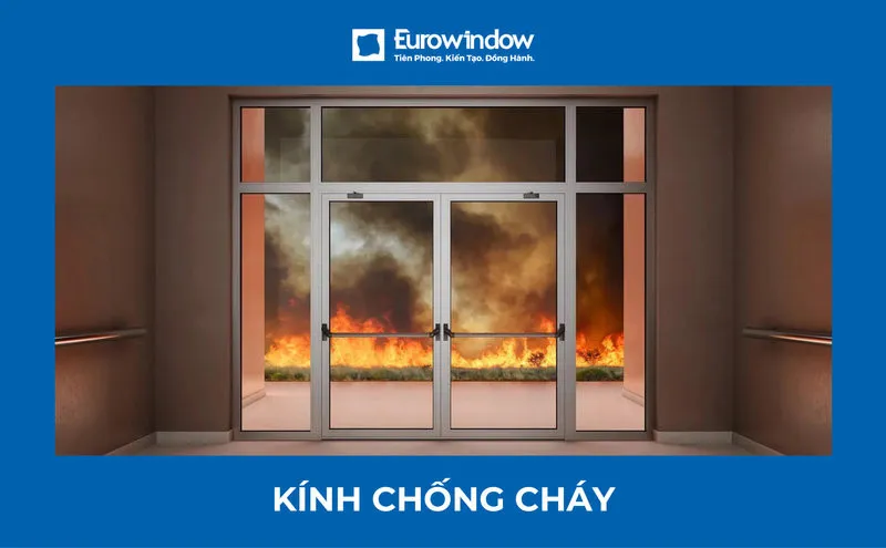 Báo giá Kính chống cháy EI30 - EI120 chính hãng Eurowindow