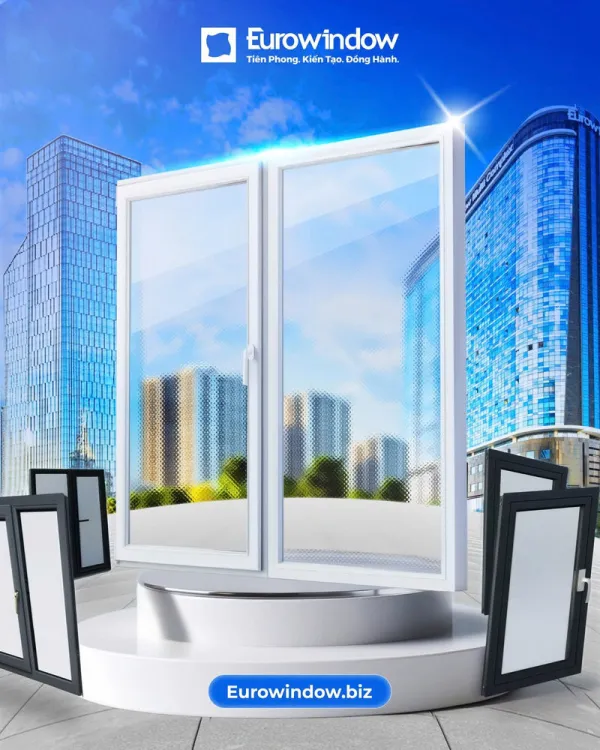 Cửa sổ nhôm kính Eurowindow sở hữu thiết kế thanh lịch, sắc sảo, mở ra tầm nhìn thoáng đãng