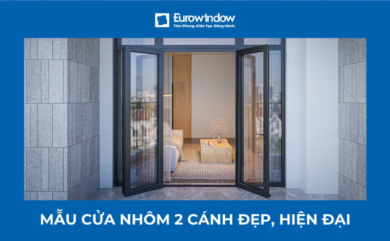 Mẫu cửa nhôm 2 cánh đẹp, hiện đại, sang trọng