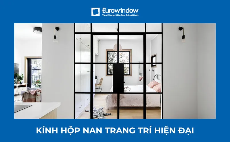 20+ mẫu kính hộp nan trang trí đẹp và báo giá 2026