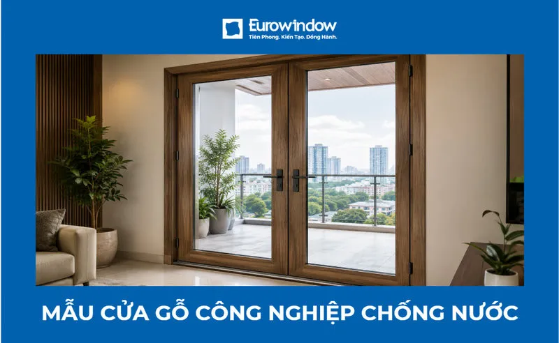 25+ mẫu cửa gỗ công nghiệp chống nước được ưa chuộng