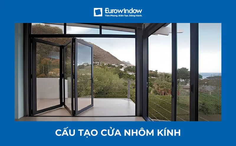 Cấu tạo cửa nhôm kính & Kinh nghiệm chọn cửa chất lượng