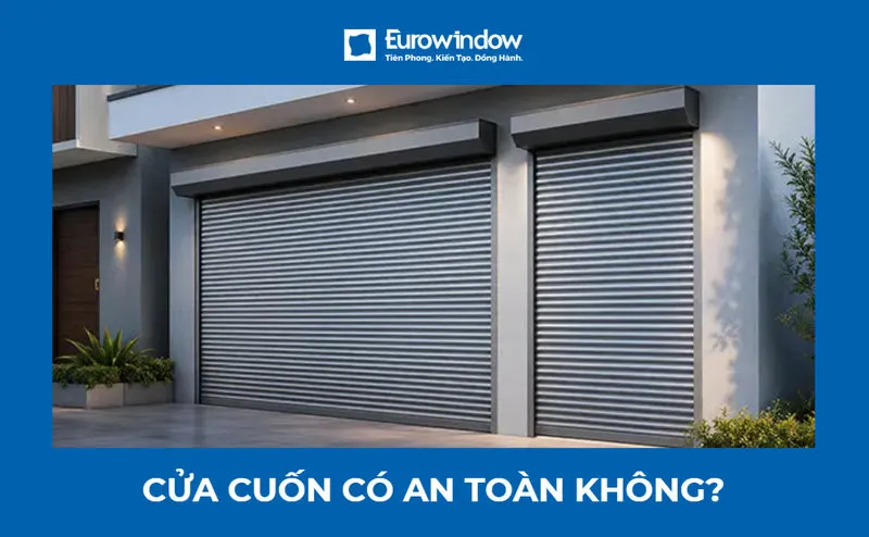 Cửa cuốn có an toàn không?