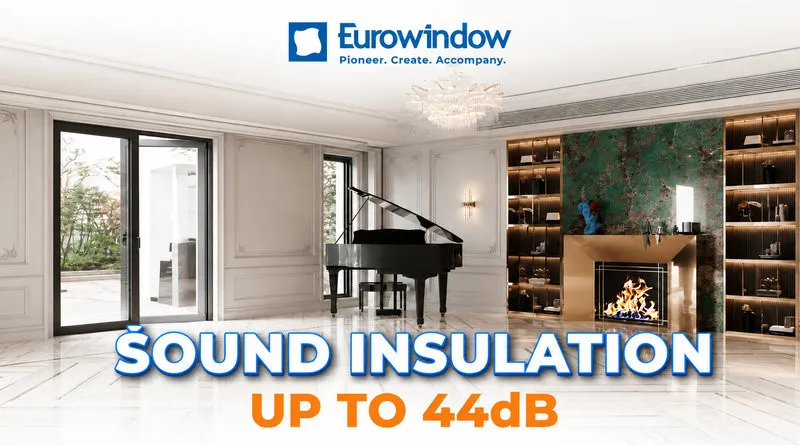 Eurowindow aluminum doors provide effective sound insulation, reducing noise by up to 44 dB.