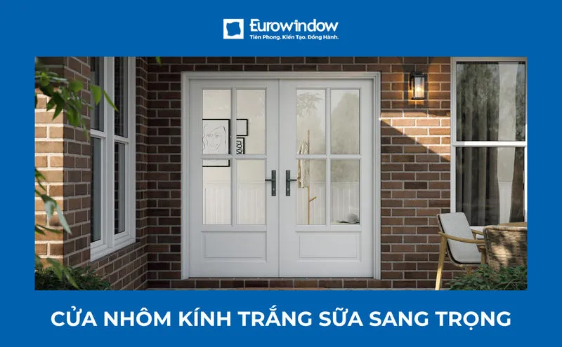 TOP 40+ mẫu cửa nhôm kính trắng đẹp, sang trọng