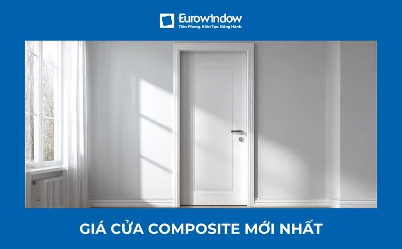 Báo giá cửa composite mới 2026 | Cửa nhựa giả gỗ cao cấp