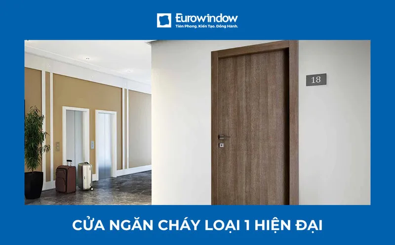 Cửa ngăn cháy loại 1 là gì? Tiêu chuẩn, cấu tạo và ứng dụng
