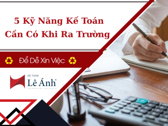5-ky-nang-ke-toan-can-co-khi-ra-truong