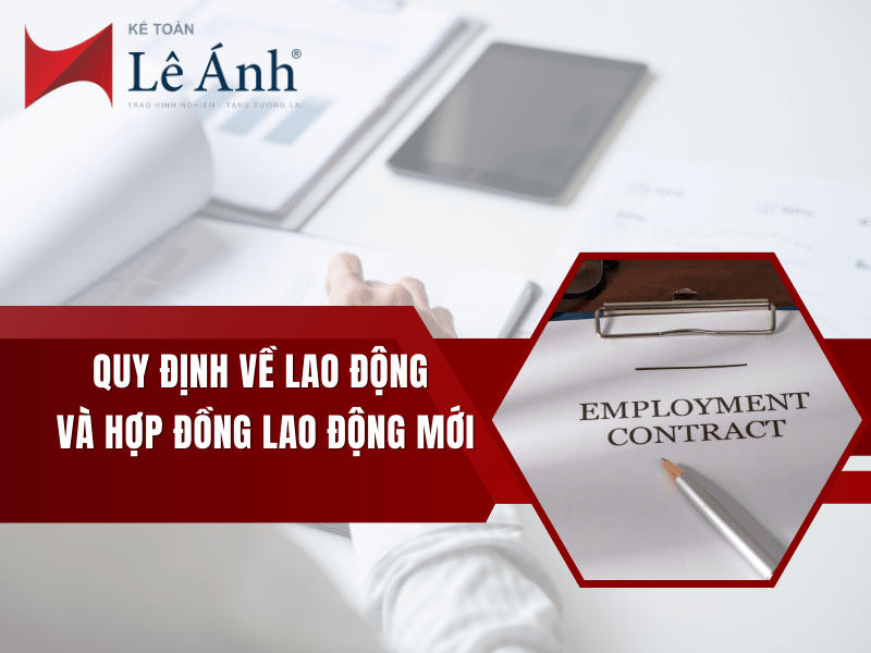 quy-dinh-ve-lao-dong-va-hop-dong-lao-dong-moi-min