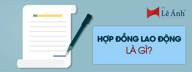 Hợp đồng lao động là gì