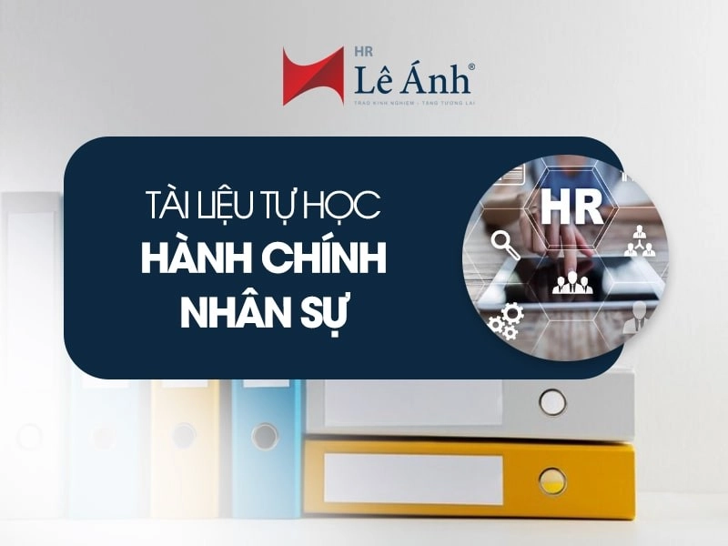Tài liệu tự học hành chính nhân sự