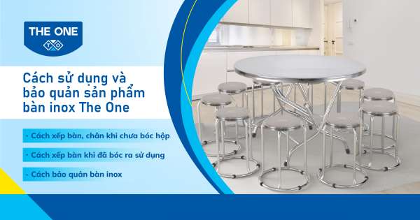 Bí Quyết Lưu Trữ và Bảo Quản Sản Phẩm Bàn Inox The One