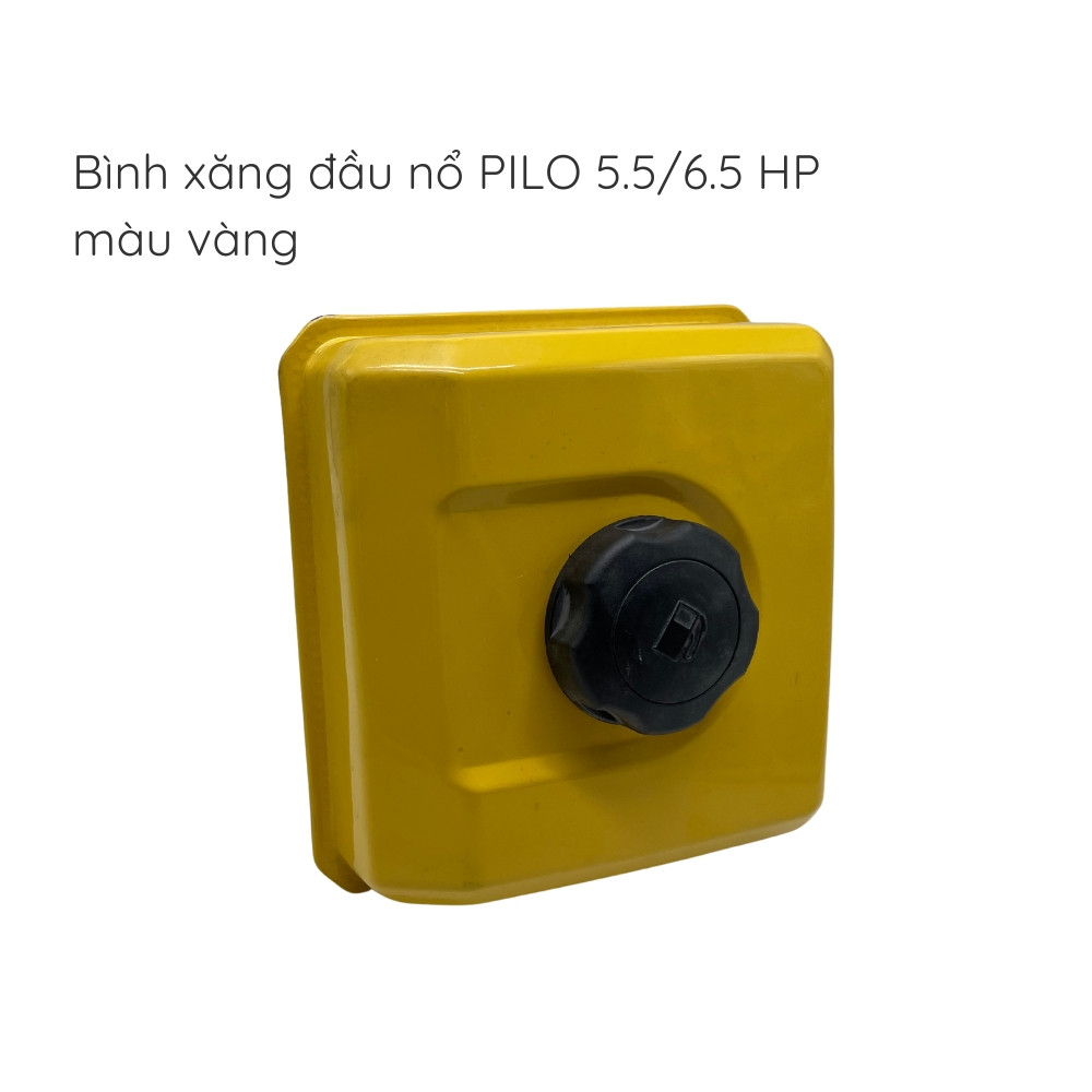 Bình xăng đầu nổ PILO 5.5/6.5 HP ( mầu vàng )