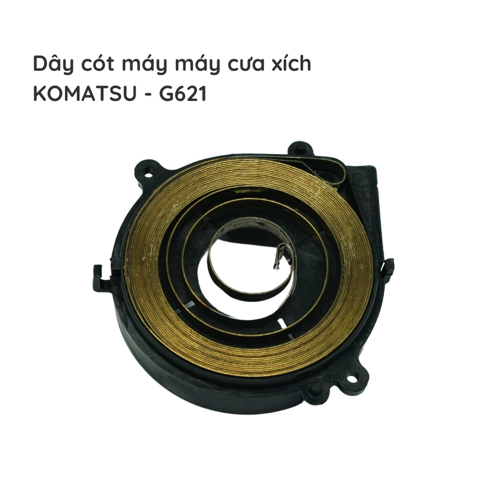 Dây cót cưa xích KOMATSU - G621