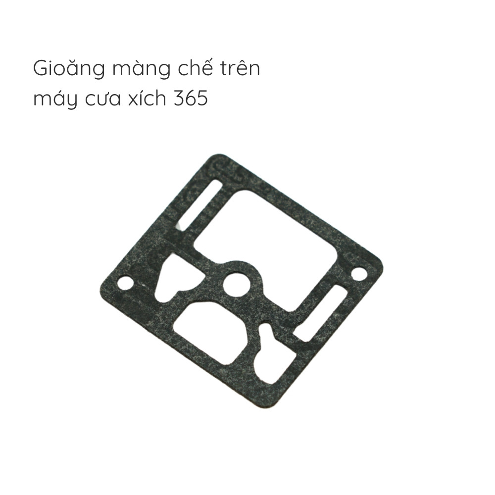 Gioăng màng chế phía trên cưa xích - 365