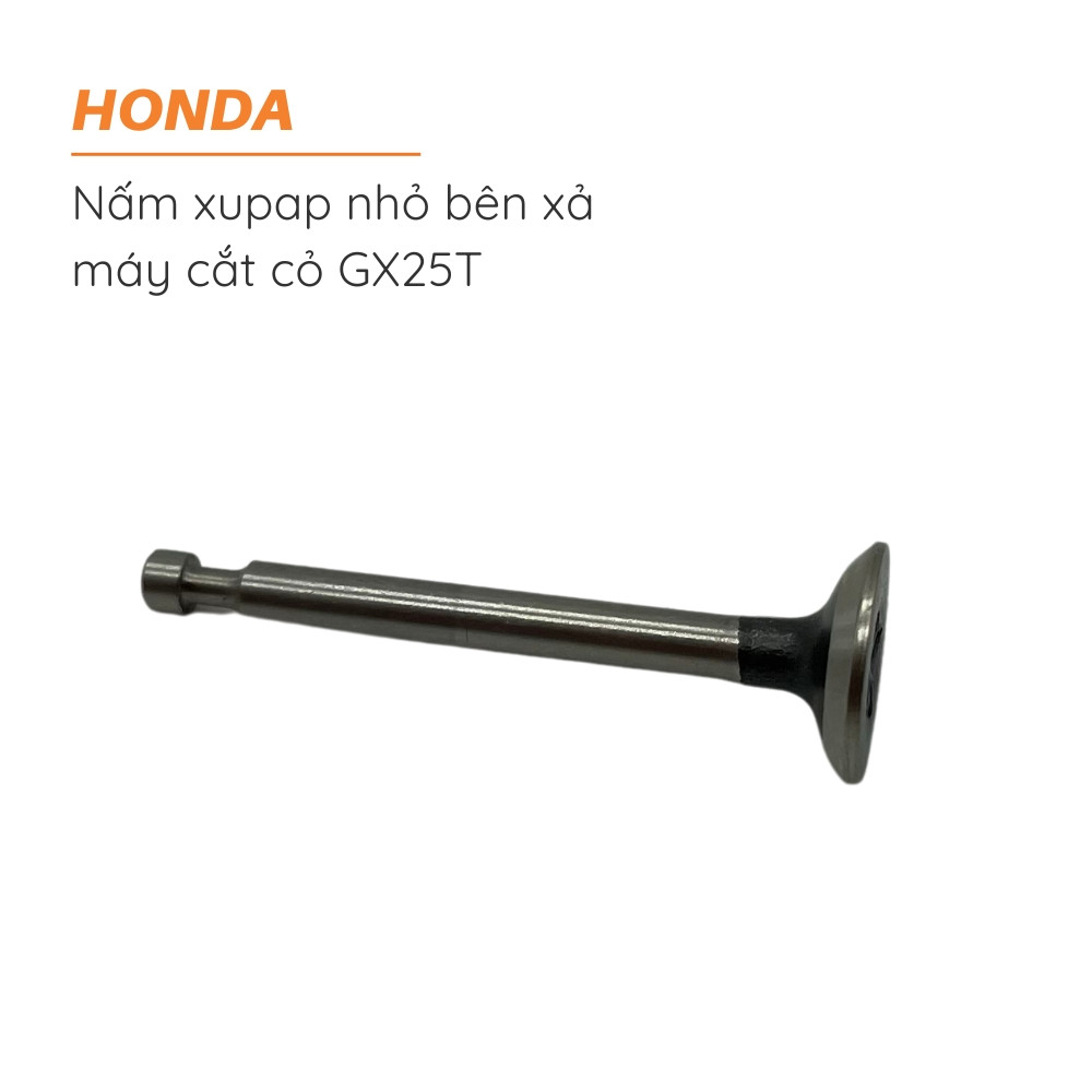 Nấm xupap bên xả, cắt cỏ HONDA - GX25T - 14721-Z3E-000