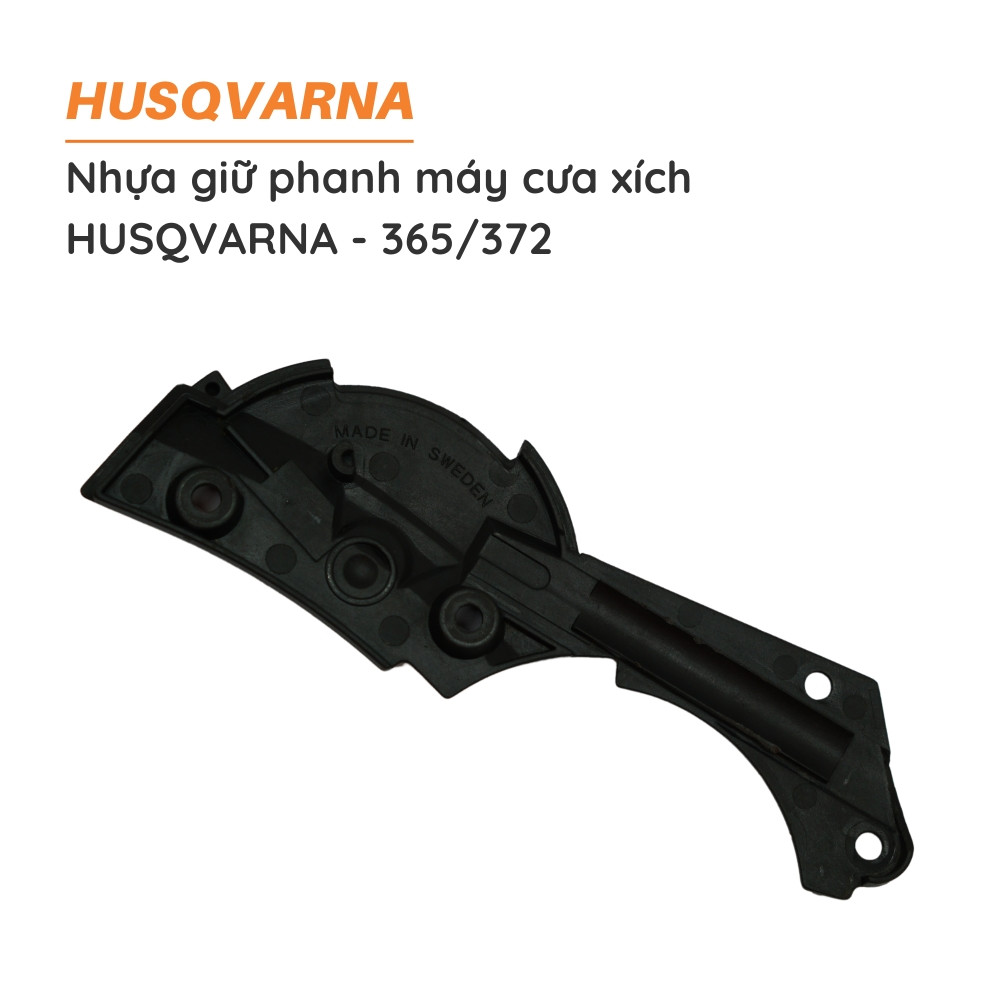 Nhựa giữ phanh cưa xích HUSQVARNA - 365 - 372