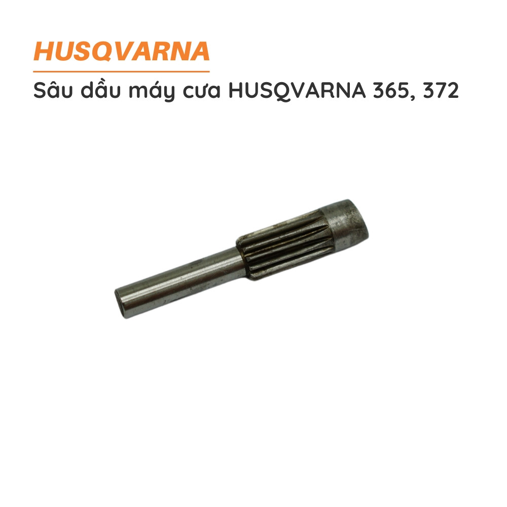 Sâu dầu cưa xích HUSQVARNA - 365